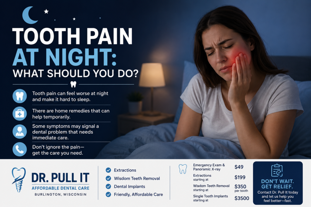 Tooth Pain at Night: What Should You Do?